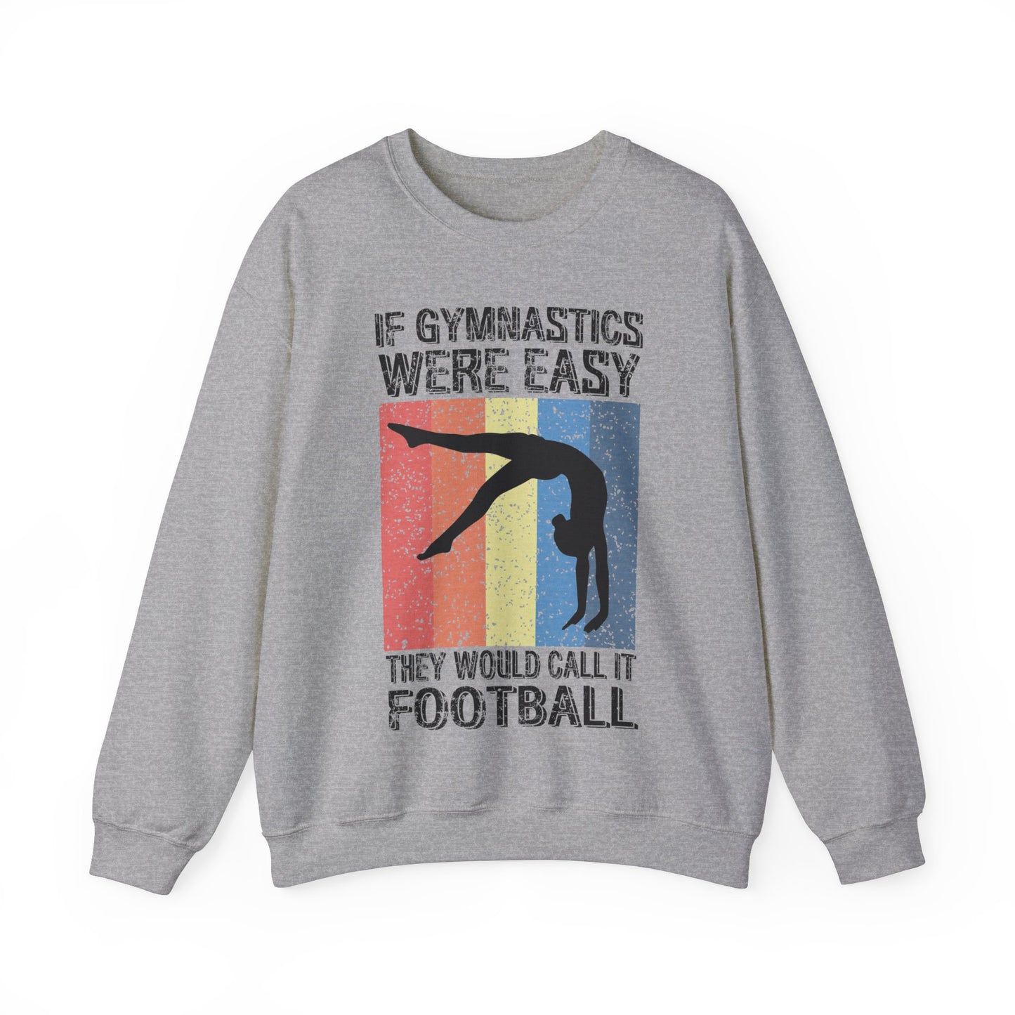 If Gymnastics Were Easy - Heavy Blend™ Crewneck Sweatshirt