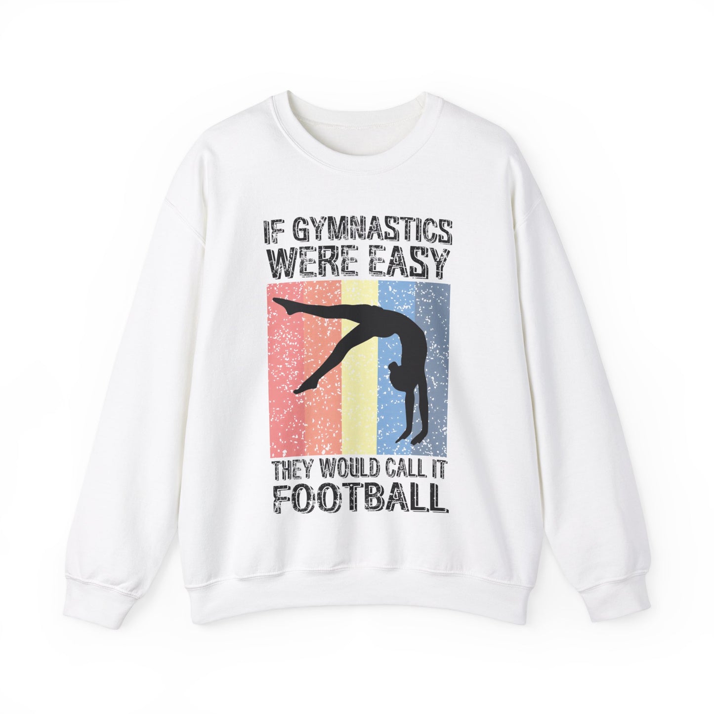 If Gymnastics Were Easy - Heavy Blend™ Crewneck Sweatshirt