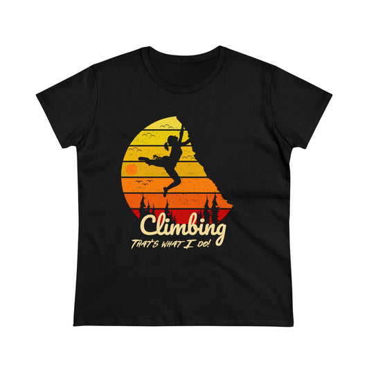 Climbing That's What I Do - Women's Midweight Cotton Tee