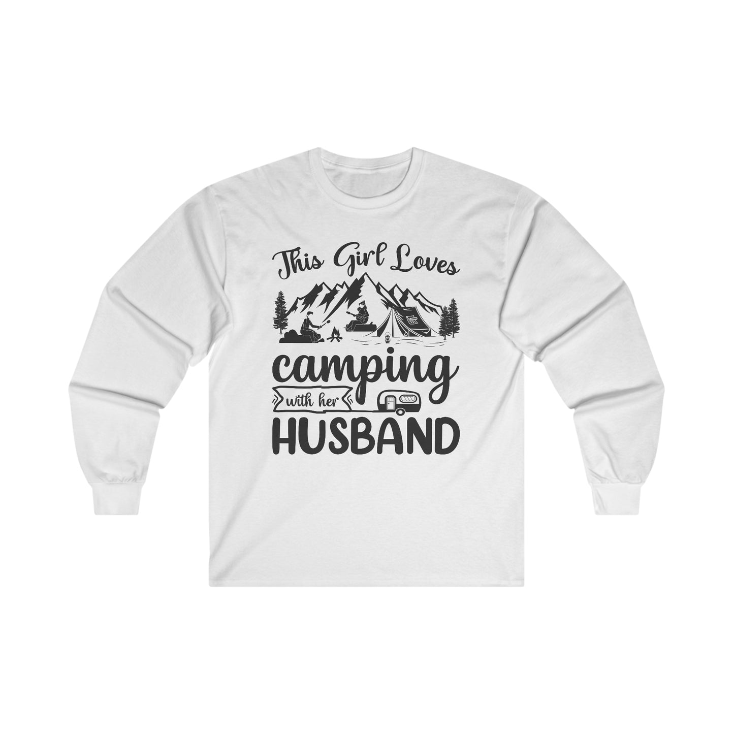 This Girl Loves Camping with Her Husband - Ultra Cotton Long Sleeve Tee