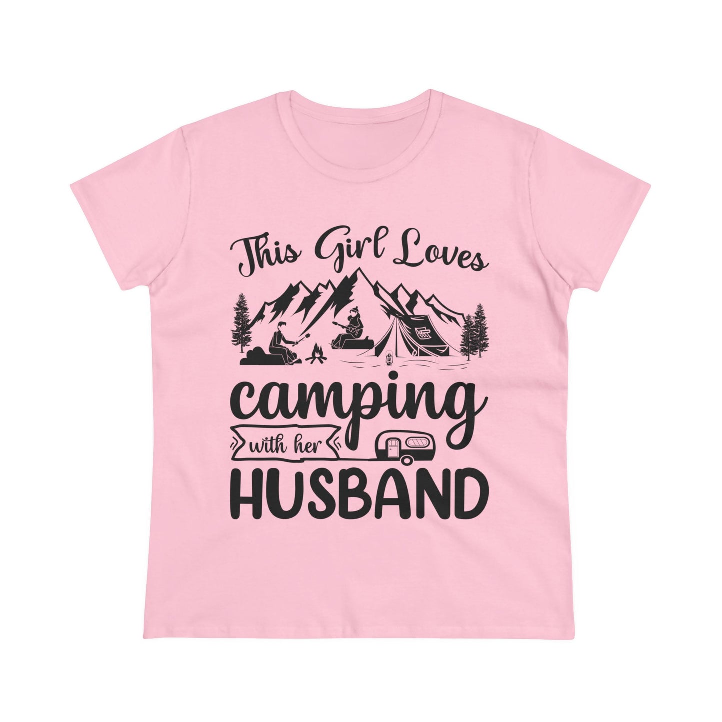 This Girls Loves Camping with Her Husband - Women's Midweight Cotton Tee