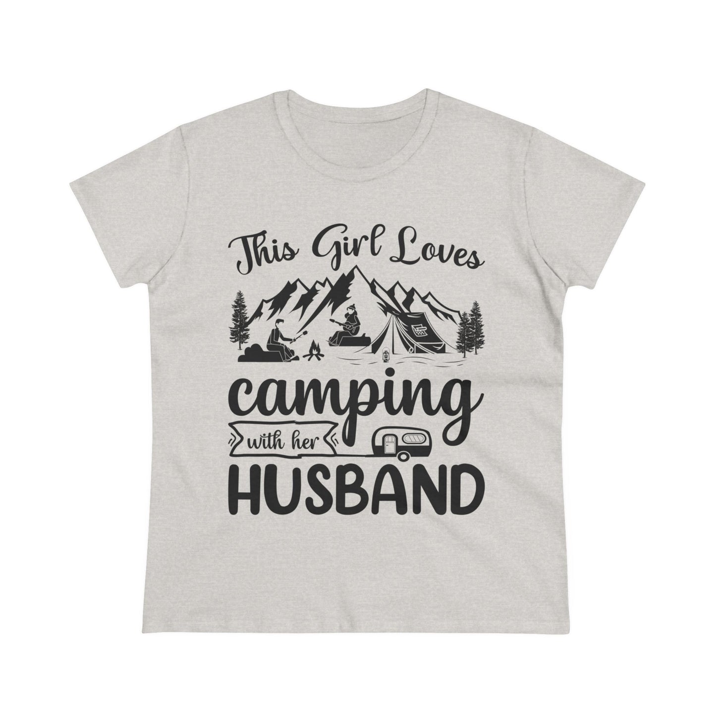 This Girls Loves Camping with Her Husband - Women's Midweight Cotton Tee