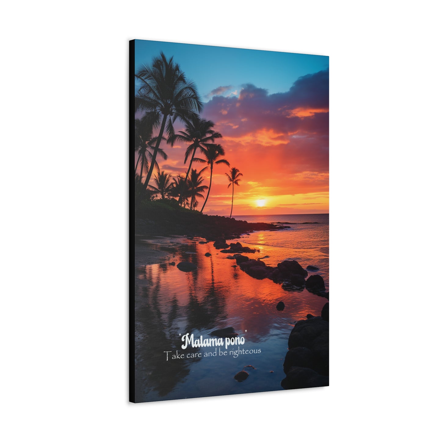 Hawaiian Sunset, Take Care and Be Righteous - Canvas Gallery Wraps