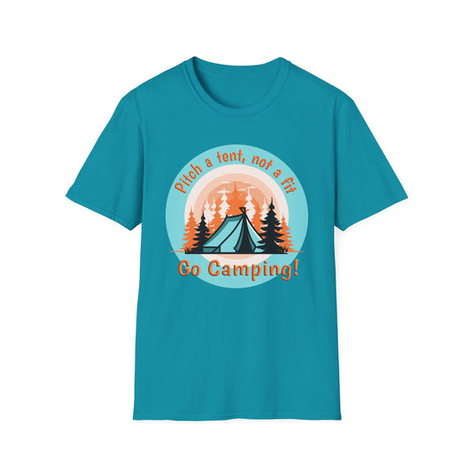 Pitch a tent, not a fit - Softstyle T-Shirt